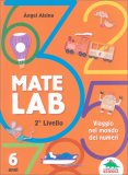 Matelab - Secondo Liivello - Viaggio nel Mondo dei Numeri — Libro