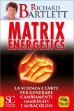 Matrix Energetics — Libro
