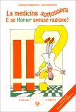 La medicina sottosopra. E se Hamer avesse ragione? — Libro