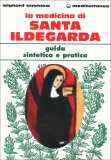 La Medicina di Santa Ildegarda — Libro
