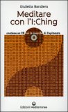 Meditare con l'I:Ching con CD Audio — Libro