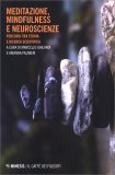 Meditazione, Mindfulness e Neuroscienze — Libro