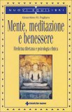 Mente, Meditazione e Benessere  — Libro