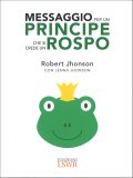 Messaggio per un Principe che si Crede un Rospo — Libro