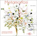 Metamorfosi - Disegni da Colorare per Vincere lo Stress — Libro