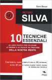 Metodo Silva - 10 tecniche essenziali — Libro