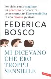 Mi dicevano che ero Troppo Sensibile — Libro