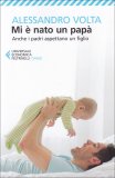 Mi è Nato un Papà  — Libro