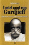 I miei Anni con Gurdjieff — Libro