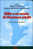 Mille e un Modo di Diventare Adulti — Libro