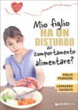 Mio Figlio ha un Disturbo del Comportamento Alimentare? — Libro