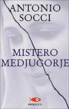 Mistero Medjugorje  — Libro