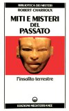 Miti e Misteri del Passato  — Libro