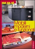 Mobili Moderni e Funzionali  — Libro