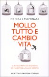 Mollo Tutto e Cambio Vita — Libro