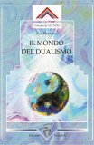 Il Mondo del Dualismo — Libro