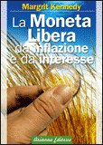 La Moneta Libera da Inflazione e da Interesse — Libro