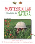 Montessori Lab - Esploriamo la Natura — Libro