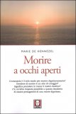 Morire a Occhi Aperti — Libro