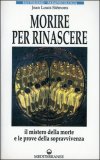 Morire per Rinascere — Libro