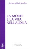 La Morte e la Vita nell'Aldilà — Libro