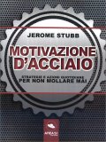 Motivazione d'Acciaio — Libro