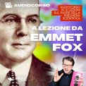 Mp3 - A Lezione da Emmet Fox — Audiolibro