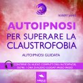 Mp3 - Autoipnosi per Superare la Claustrofobia — Audiolibro
