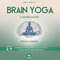 Mp3 - Brain Yoga - Il Sogno Lucido — Audiolibro