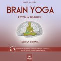 Mp3 - Brain Yoga - Risveglia Kundalini — Audiolibro