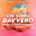 Mp3 - Chi Sono Davvero ? 4. Il Tradimento — Audiolibro