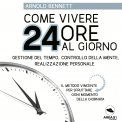 Mp3 - Come vivere 24 Ore al Giorno — Audiolibro