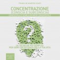 Mp3 - Concentrazione (conscia E Subconscia) - Audiolibro — Audiolibro