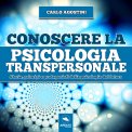Mp3 - Conoscere la Psicologia Transpersonale — Audiolibro
