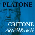 Mp3 - Critone. Ovvero Quello che si Deve Fare — Audiolibro