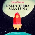 Mp3 - Dalla Terra alla Luna — Audiolibro