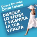 Mp3 - Dissolvi lo Stress e Rigenera la tua Vitalità — Audiolibro