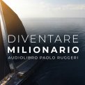 Mp3 - Diventare Milionario — Audiolibro