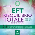 Mp3 - EFT - Riequilibrio Totale (Corpo-Mente-Spirito) — Audiolibro
