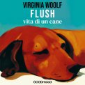 Mp3 - Flush. Vita di un Cane — Audiolibro