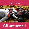 Mp3 - Gli Autunnali — Audiolibro