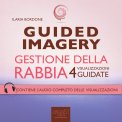 Mp3 - Guided Imagery - Gestione della Rabbia — Audiolibro