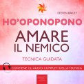 Mp3 - Ho'oponopono - Amare il Nemico — Audiolibro