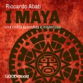 Mp3 - I Maya: una Civiltà Splendida e Misteriosa — Audiolibro