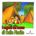 I Segreti Del Bosco Di Colle Fiorito - Download MP3 — Audiolibro