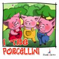 I Tre Porcellini - Download MP3 — Audiolibro