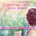 Mp3 - Il Gioco della Vita (e come giocarlo) - Audiolibro — Audiolibro
