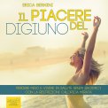 Mp3 - Il Piacere del Digiuno - Audiolibro — Audiolibro