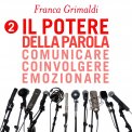 Mp3 - Il Potere della Parola - Comunicare, Coinvolgere, Emozionare — Audiolibro