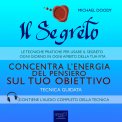 Mp3 - Il Segreto - Concentra l'Energia del Pensiero sul tuo Obiettivo — Audiolibro